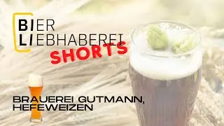 Bierverkostung des Hefeweizen der Brauerei Gutmann