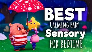 Best Baby Bedtime Lullabies - Relaxing Rain Animation - Sleep Music for Infants - Baby Sensory 🌙✨