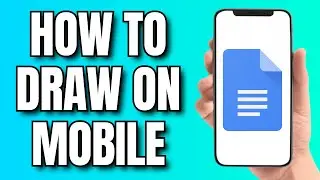 Как рисовать в Google Docs Mobile