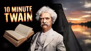 MARK TWAIN'S LIFE IN 10 MINUTES