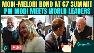 LIVE: PM Modi Meets World Leaders at G7 Summit | Giorgia Meloni | South Africa | Mexico |South Korea
