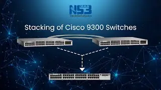 Stacking C9300 Switch |  @Cisco   Ns3Tech Solutions