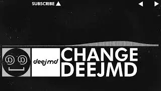 [French House] - DeeJMD - Change [Monstercat Fanmade]