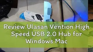 Review Ulasan Vention High Speed USB 2.0 Hub for Windows Mac Linux