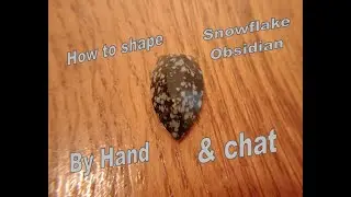 How to cut gems by hand! Snowflake Obsidian