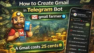 Earn $0.25 Per Gmail Account | Telegram Bot Gmail Farmer 💰🤑