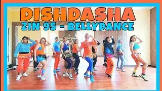 #zumba #zin95 #bellydance ZUMBA CLASS - DISHDASHA | ZIN 95 - BELLYDANCE | Zumba Choreography