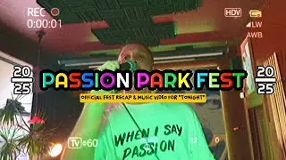 David Lopez & Heyzeus - TONIGHT [feat. KEAV & Nezzie (Music Video/ Passion Park Fest 2025 Recap)]