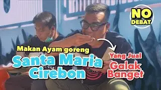 AYAM SANTA MARIA CIREBON. YANG JUAL GALAK BANGET!