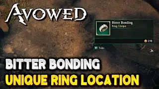 Avowed BITTER BONDING Unique Ring Location (Healing on hit)