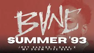 Summer &rsquo;93 &ndash; Joey Bada$$ x MF DOOM x Saba Type Beat | Boom Bap x Dreamy Guitar