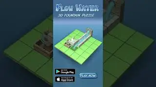Flow Water Fountain 3D Puzzle. (Android & IOS)