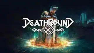 Deathbound - First Few Mins Gameplay