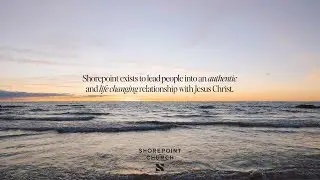 Welcome to Shorepoint Church
