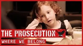 The Prosecution - Where We Belong (Official Video)