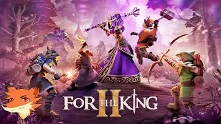 For The King II [FR] Organisez la résistance contre la reine maléfique!