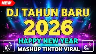 DJ MALAM TAHUN BARU 2026 PALING MANTUL DI DUNIA BOSSKUU