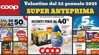 volantino coop dal 22 gennaio 2026 ✅ #anteprima Sconti fino 40% 🔥 Offerte e promozioni