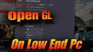 open gl on || low end pc || PUBG || EMULATOR || PUBGMOBILE || smooth 120fps ||