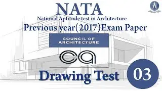 Part 3 || Drawing Test || NATA 2017 || Exam/Sample question paper