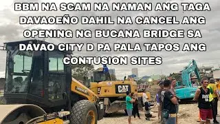 CANCEL ANG OPENING SA BUCANA BRIDGE BUDOL NA NAMAN NI BANGAG