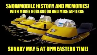 SNOWMOBILE HISTORY AND MEMORIES REPLAY of Episode 1