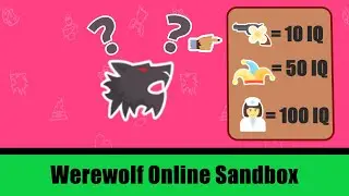Alpha IQ Test | Werewolf Online Sandbox 18