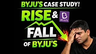 Byju&rsquo;s Scam or Strategic Failure? Full Rise & Fall Explained | Startup Case Study
