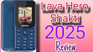 Lava Hero Shakti 2025 Unboxing and Review | New Lava Keypad Phone