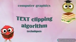 Text clipping methods | technique | computer graphics