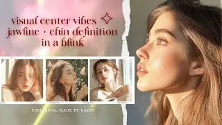 visual center vibes ✧ jawline + chin definition | raemi | reupload!!