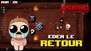 EDEN LE RETOUR | The Binding of Isaac : Repentance #26