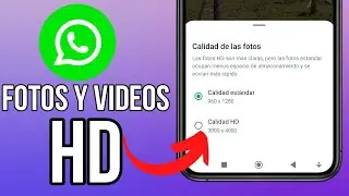 ✅como enviar fotos y videos por Whatsapp en HD