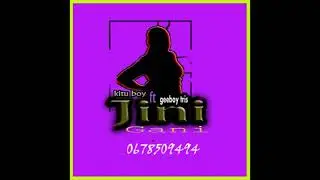 Kitu boy ft Geeboy - JINI GANI