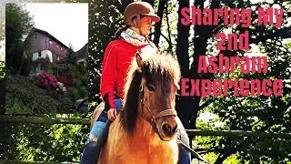 Sharing My 2nd Westerwald Ashram Experience