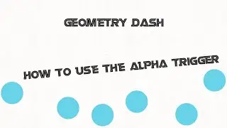 How to use the alpha trigger and make stuff disappear 