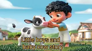 little boys and baby cow story || Animals cartoon