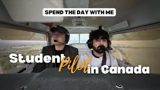 Day in the Life of a Student Pilot in Canada