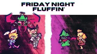 Friday Night Fluffin' | (All Songs)