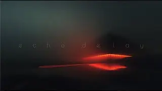 into the echo - ambient music for dark focus