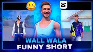 WALL WALA FUNNY 🤣 SHORT EDITING TUTORIAL 😂🔥 || FREE FIRE VIDEO EDITZ 😈🔥