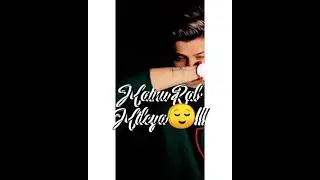 Tu mileya😍👀💜 | ft:- #tusharsilawat | #teamtushar | #tushar |