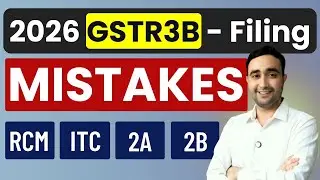 GSTR-3B 2026 Complete Guide | ITC, RCM & 3B Block Rules