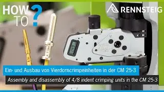 Kabelkonfektion | Ein- und Ausbau von Vierdorncrimpeinheiten in der CM 25-3