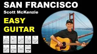 SAN FRANCISCO - Easy Guitar Tutorial - Scott McJenzie