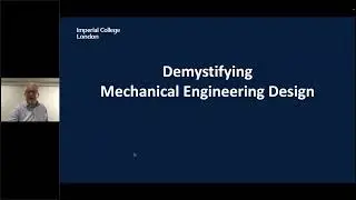 Your Imperial Taster Lecture: Demystifying Mechanical Engineering Design