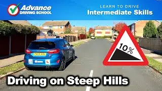 How To Drive On Steep Hills  |  Intermediate Driving Skills