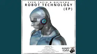 Robot Technology (Ivan Longoria & Gluska Remix)