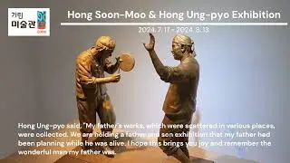Korea Jeonju Girin Museum Of Art 기린미술관 Hong Soon-Moo & Hong Ung-pyo Exhibition