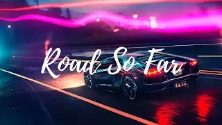 Urbanstep - Road So Far (ft. TyteWriter)